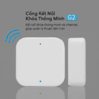 Cổng kết nối khóa thông minh G2 kết nối wifi qua internet giúp quản lý thuận tiện