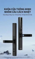 Khóa cửa thông minh cho cửa nhôm cầu cách nhiệt mở bằng điện thoại và vân tay
