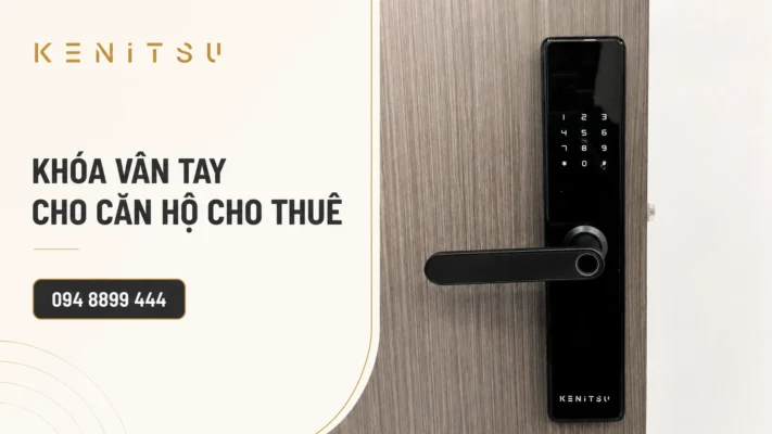 Khóa vân tay cho căn hộ cho thuê Kenitsu KA16